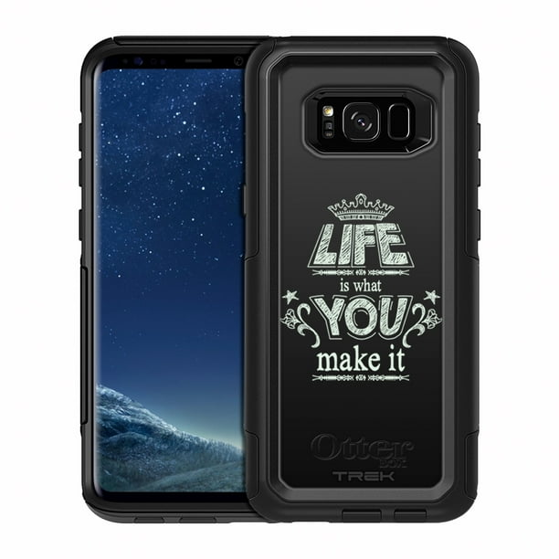 SKIN DECAL FOR OtterBox Commuter Samsung Galaxy S8 Plus Case - Life is What You Make it Chalk