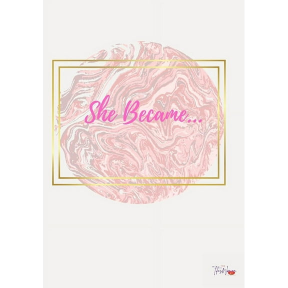 She Became: Daily Affirmation Journal, (Paperback)