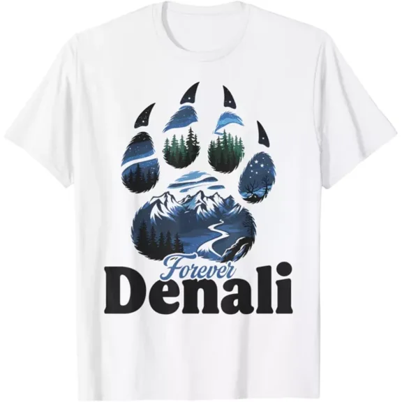 Hot Trending Forever Denali National Park Alaska Vacation Bear Paw Print T-Shirt S-5Xl Birthday Gifts; For Men & Women