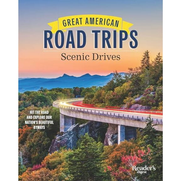 Pre-Owned Great American Road Trips - Scenic Drives: Discover Insider Tips, Must-See Stops, Nearby Attractions and More, 9781621455240, 1621455246, Paperback,