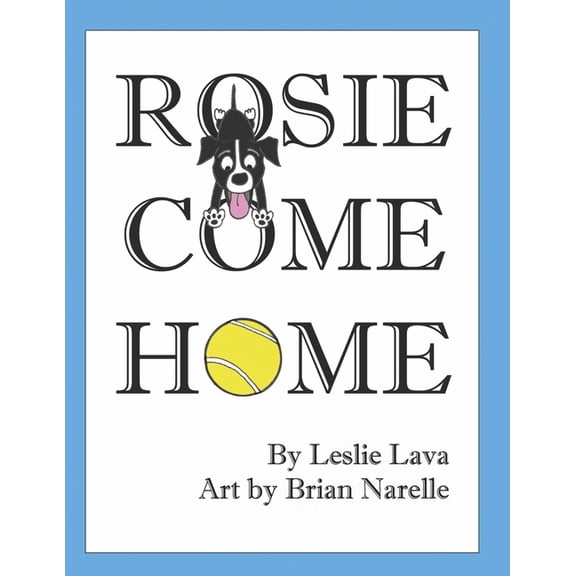 Rosie Come Home (Paperback)