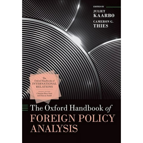 Oxford Handbooks The Oxford Handbook of Foreign Policy Analysis, (Hardcover)