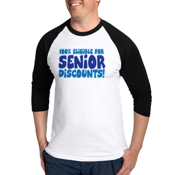 CafePress - ELIGIBLE FOR SENIOR DISCOUNTS! Baseball Jersey - Cotton Baseball Jersey, 3/4 Raglan Sleeve Shirt