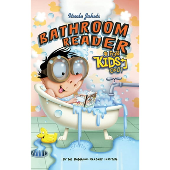 Pre-Owned Uncle John's Bathroom Reader for Kids Only! (Hardcover) 1626860459 9781626860452