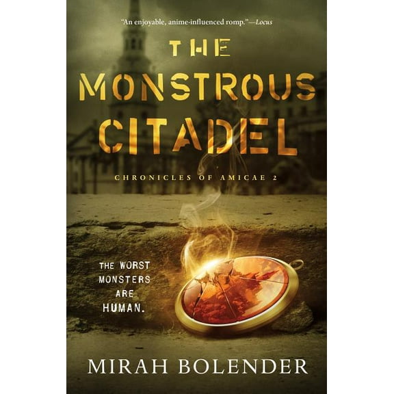 Chronicles of Amicae The Monstrous Citadel, Book 2, (Paperback)