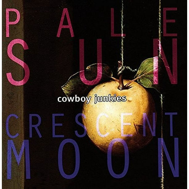Cowboys Junkies - Soleil Pâle Croissant de Lune [CD] Holland - Import