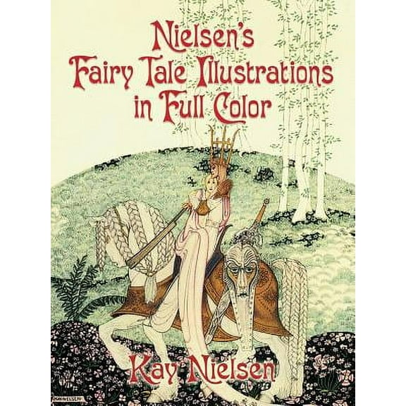 Dover Fine Art, History of Art: Nielsen's Fairy Tale Illustrations in Full Color (Paperback)