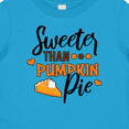 thumbnail image 4 of Inktastic Thanksgiving Sweeter Than Pumpkin Pie Boys or Girls Baby T-Shirt, 4 of 5