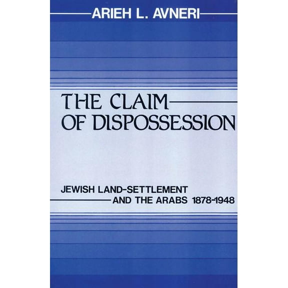 The Claim of Dispossession, (Paperback)