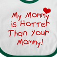 thumbnail image 4 of Inktastic My Mommy is Hotter Than Your Mommy Boys or Girls Baby Bib, 4 of 4