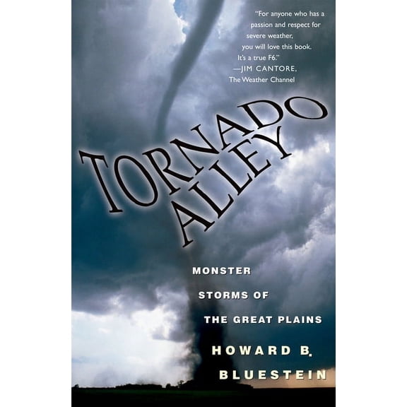 Tornado Alley: Monster Storms of the Great Plains, (Paperback)