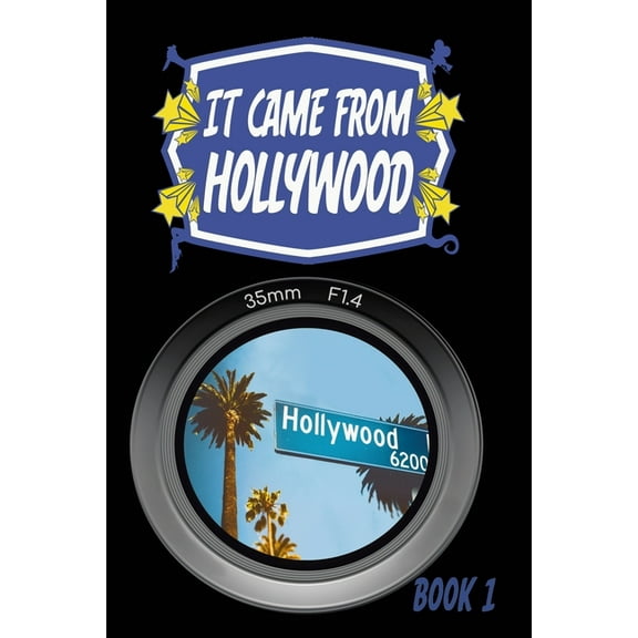 It Came From Hollywood: Book 1, (Paperback)