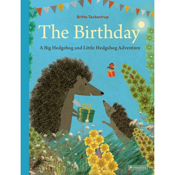 The Birthday: A Big Hedgehog and Little Hedgehog Adventure, (Hardcover)