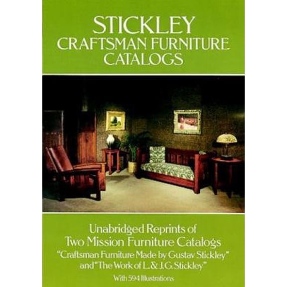 Pre-Owned Stickley Craftsman Furniture Catalogs (Paperback) 0486238385 9780486238388