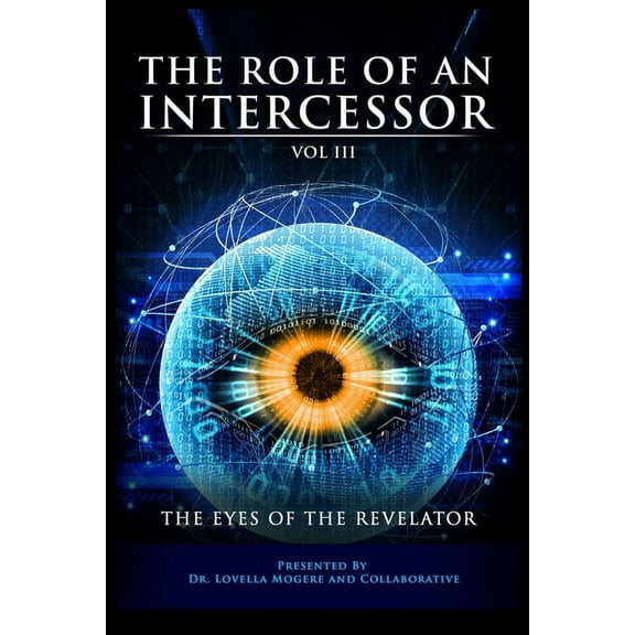 The Role of the Intercessor Vol III (Paperback)