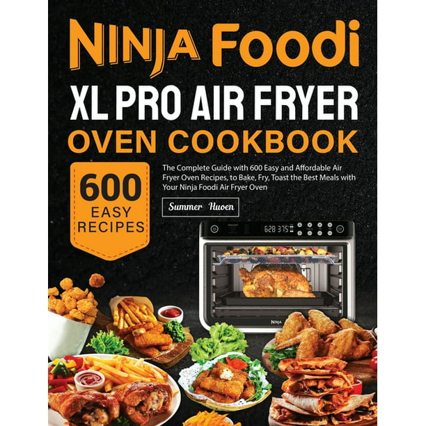 Ninja Foodi XL Pro Air Fryer Oven Cookbook (Paperback)