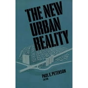 Pre-Owned The New Urban Reality (Paperback 9780815770176) by Paul E Peterson