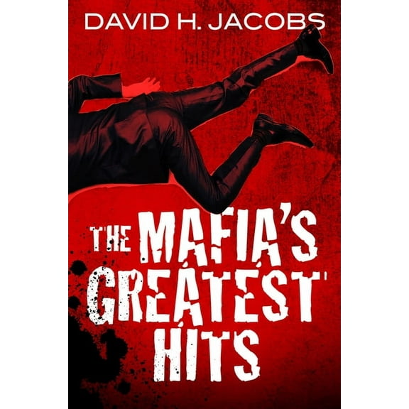 The Mafia's Greatest Hits, (Paperback)