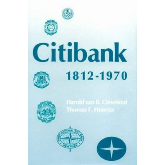 Pre-Owned Citibank, 1812-1970 (Harvard Studies in Business History) (Hardcover) 0674131754 9780674131750