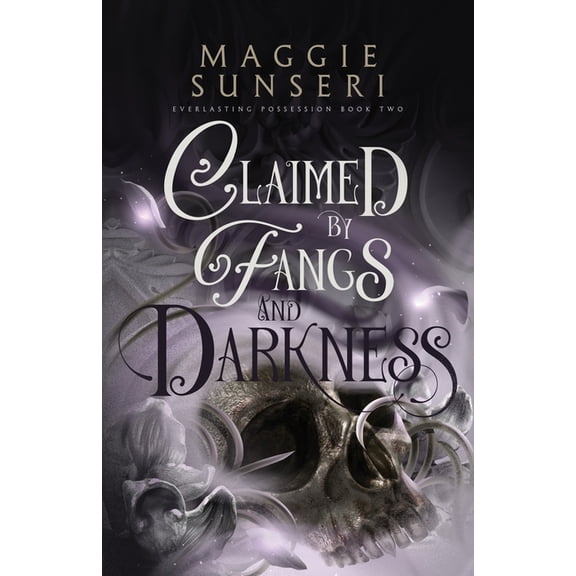 Everlasting Possession Claimed by Fangs and Darkness, Book 2, (Paperback)