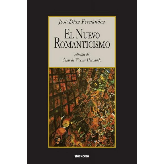 El Nuevo Romanticismo