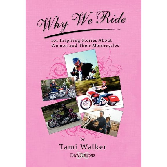 "Why We Ride" (Hardcover)