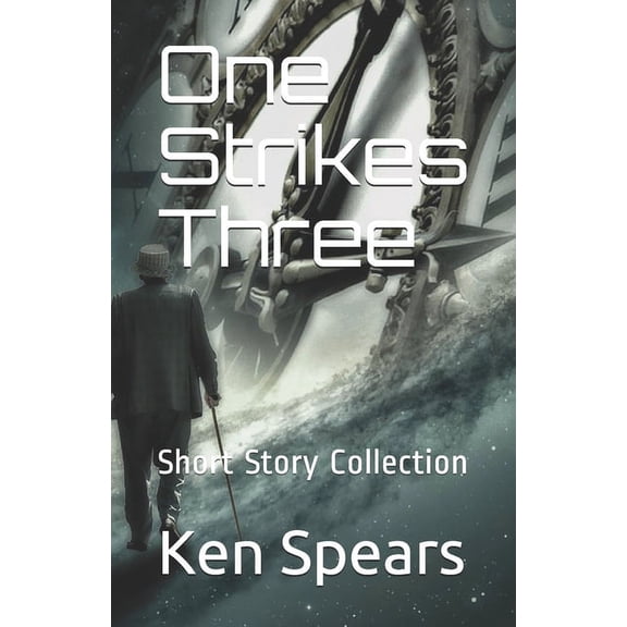 One Strikes Three : Short Story Collection (Paperback)