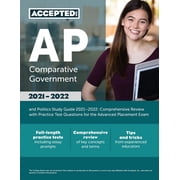 AP Comparative Government and Politics Study Guide 2021-2022: Comprehensive Review with Practice Test Questions for the Advanced Placement Exam