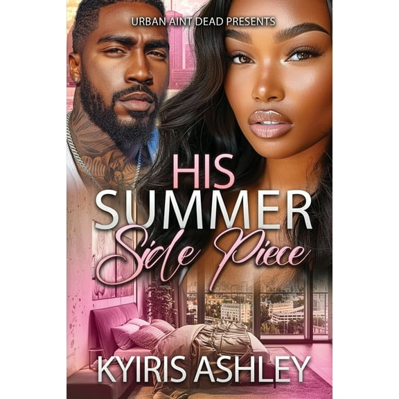 His Summer Side Piece, (Paperback)