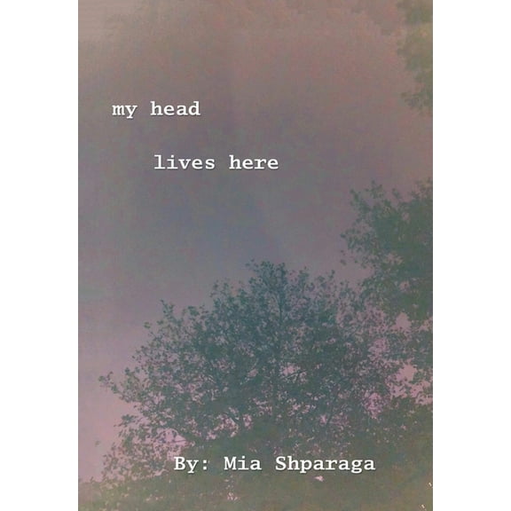 My Head Lives Here