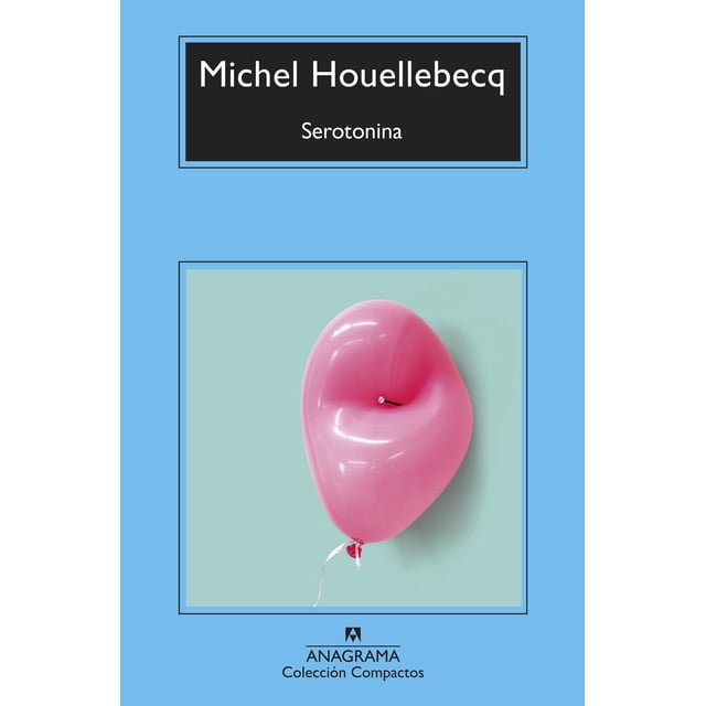 Serotonina Anagrama 9788433961358