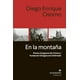 thumbnail image 1 of Libro En La Montaña Tapa Blanda, Autor Diego Enrique Osorno, Editorial Anagrama, 1 of 2