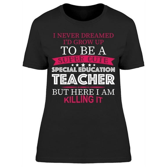 Cute Education Teacher Women's T-shirt