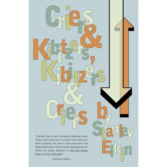 American Literature Criers and Kibitzers, Kibitzers and Criers, (Paperback)