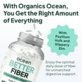 thumbnail image 2 of Organics Ocean Better Fiber Supplement with Psyllium Husk & Slippery Elm – 90 Capsules – Gut & Digestive Support, 2 of 9