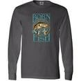 thumbnail image 3 of Inktastic Born to Fish Long Sleeve T-Shirt, 3 of 5