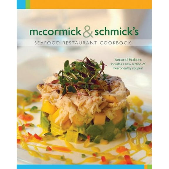 Pre-Owned McCormick and Schmick's Seafood Restaurant Cookbook (Hardcover) 9780979477157