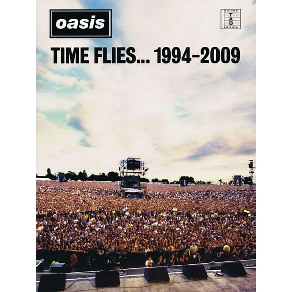 Oasis: Time Flies... 1994-2009, (Paperback)