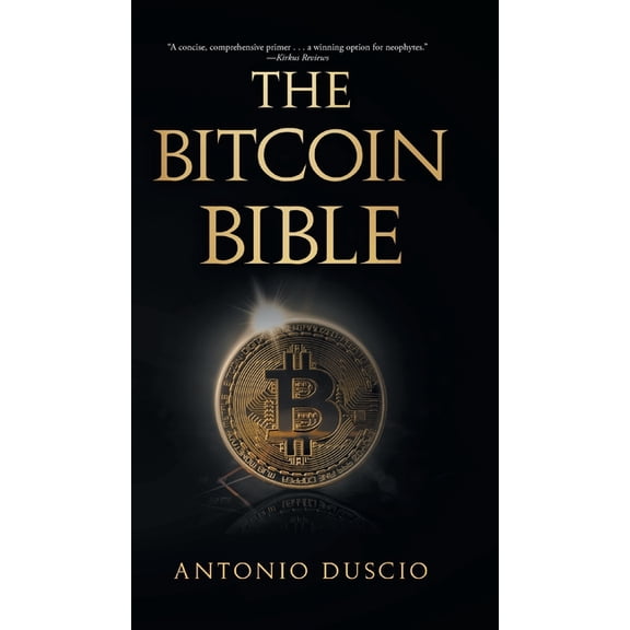 The Bitcoin Bible, (Hardcover)