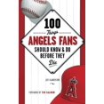 thumbnail image 1 of 100 Things Angels Fans Should Know & Do Before They Die, 1 of 2
