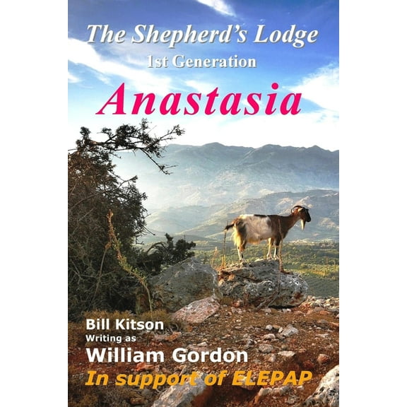 The Shepherd's Lodge The Shepherd's Lodge: 1st Generation Anastasia, Book 1, (Paperback)