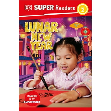 DK Super Readers DK Super Readers Level 2 Lunar New Year, (Paperback)