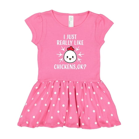 

Inktastic I Just Really Like Chickens Ok Gift Toddler Girl Dress