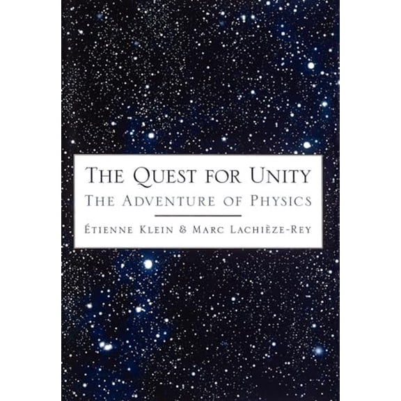 Pre-Owned The Quest for Unity: The Adventure of Physics Hardcover