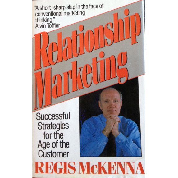 Pre-Owned Relationship Marketing: Successful Strategies For The Age Of The Customer (Hardcover) 0201567695 9780201567694
