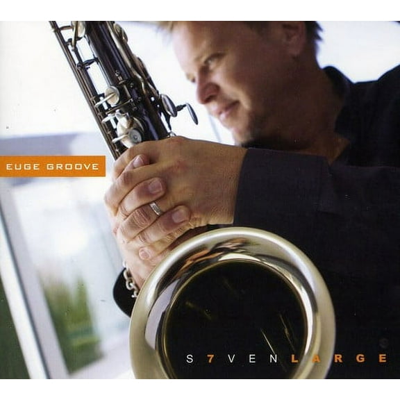 Euge Groove - Seven Large - Music & Performance - CD