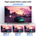 thumbnail image 5 of 8K Hdmi Cable 10ft High Speed HDMI Cable 8K@60HZ 4K@120HZ 48Gbps for HDTV,PS4,PS5,Monitor Laptop,Xbox,HDCP Support HDR,Ethernet,Dolby, 5 of 7
