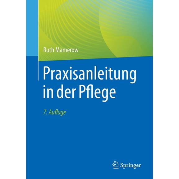 Praxisanleitung in Der Pflege, (Paperback)
