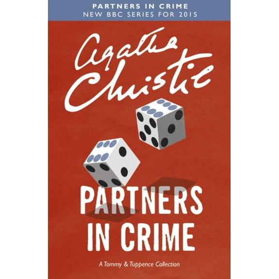 Partners in Crime: A Tommy & Tuppence Collection #2 (Paperback)