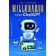 thumbnail image 1 of Libro Millonario Con Chatgpt Tapa Blanda, Autor Por Asignar, Editorial Ediciones Obelisco, 1 of 2